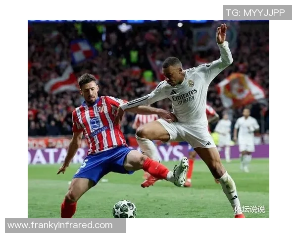 足总杯经典对决马竞与皇马激战成和逆转瞬间引发全场狂欢