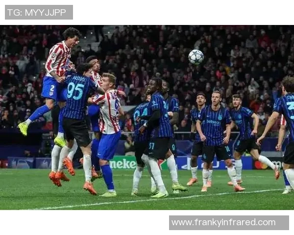 意甲激战尤文图斯惊险逆转马竞补时绝杀引爆全场激情时刻回顾