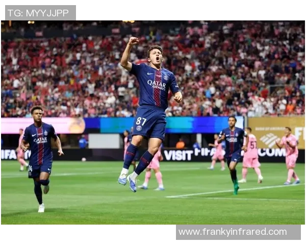 国米绝杀巴黎圣日耳曼足总杯精彩战报与赛后分析